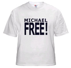 MICHAEL IS FREE! T-Shirt