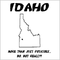 Funny Idaho T-Shirt